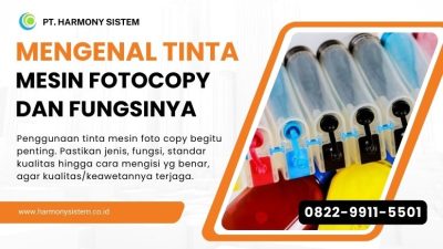 mengenal tinta fotocopy dan fungsinya