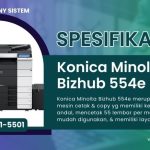 spesifikasi konica minolta bizhub 554e